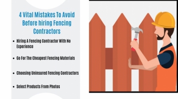 4 Vital Mistakes To Avoid Before Hiring Fencing Contractors