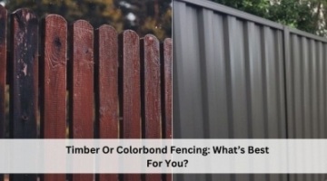 Should You Get Timber Or Colorbond Fencing For Your Property?
